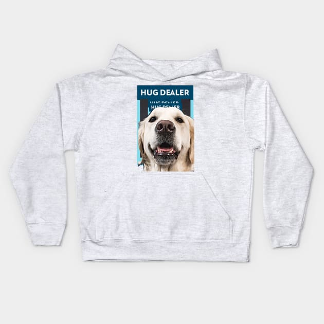 Hug Dealer (retriever dog) Kids Hoodie by PersianFMts